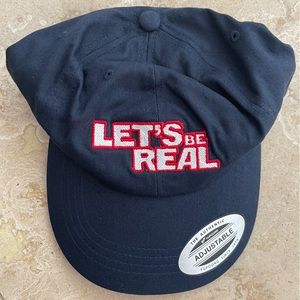 NWOT “Let’s Be Real” Unisex Cap
